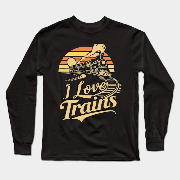 I Love Trains, Train Lover Long Sleeve T-Shirt by Chrislkf